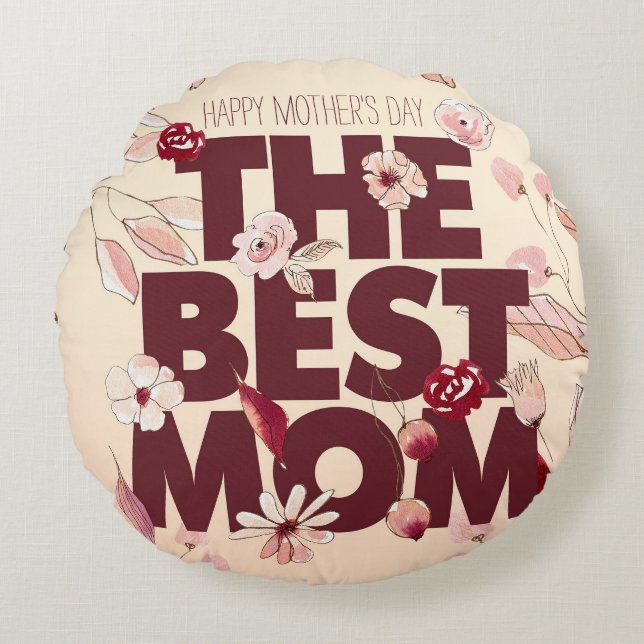 Personalisieren Sie die beste Mama | Muttertag Rundes Kissen (Vorderseite)