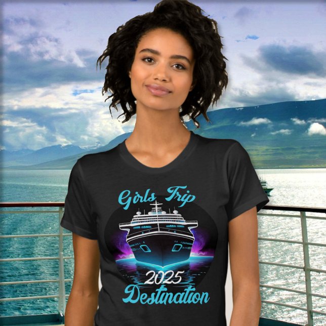 Personalisieren Sie Girls Trip Cruise Year Zielort T-Shirt (Von Creator hochgeladen)