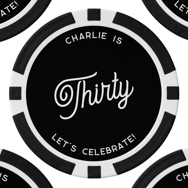 Personalisiert 30 330 30 Geburtstag Pokerchips (Thirty 30th birthday personalized black and white monochrome poker chips)