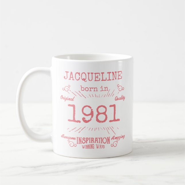 Personalisiert 40. Geburtstag 1981 Rosa Vintag Kaffeetasse (Links)