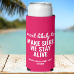 Personalisiert am wahrscheinlichsten zu funny Bach Selters Dosenkühler<br><div class="desc">Machen Sie sich mit unserem "Lust to" Funny Bachelorette Seltzer Can Cooler auf ein paar Lacher und gute Zeiten gefasst! Diese Sonderkonditionen sind das Leben des Party, mit einem unglaublich witzig "Most Likely To"-Design, das Ihrer Bachelorette-Feier eine spielerische Touch verleiht. In einer lebendigen, rosa Beerenfarbe sind diese schlanken Dosenkühlen nicht...</div>