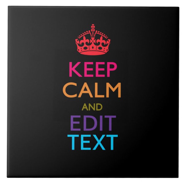 Personalisiert BEHALTEN CALM UND Bearbeiten von Te Fliese (Vorderseite)