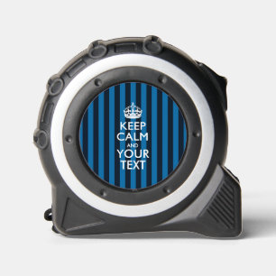 Personalisiert BEHALTEN CALM UND Ihr Text Maßband