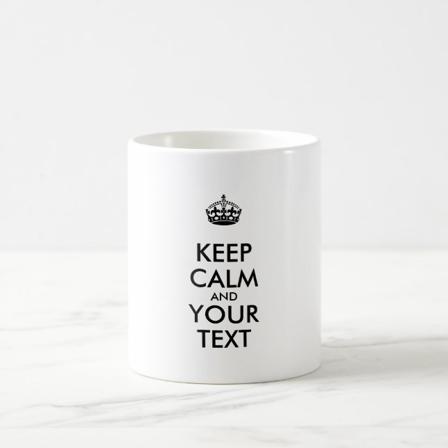 Personalisiert BEHALTEN CALM und IHRER TEXT Tasse (Mittel)