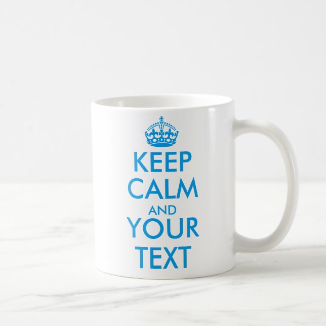 personalisiert BEHALTEN Sie RUHE und IHREN TEXT - Kaffeetasse (Rechts)