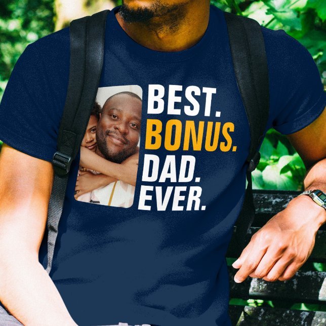 Personalisiert Best Bonus Vater je Stepfather T-Shirt (Personalized Best Bonus Dad Ever Stepfather T-Shirt from Ricaso. Add your own photo for your stepdad)