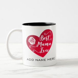 Personalisiert Best Mama Ever Zweifarbige Tasse