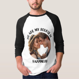 Personalisiert bist du meine Quelle des Glücks Fot T-Shirt