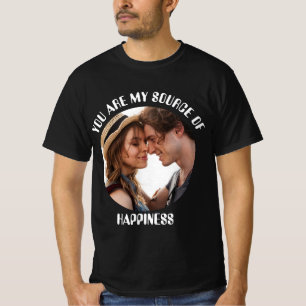 Personalisiert bist du meine Quelle des Glücks Fot T-Shirt