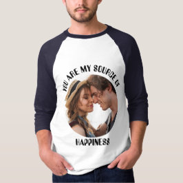 Personalisiert bist du meine Quelle des Glücks Fot T-Shirt
