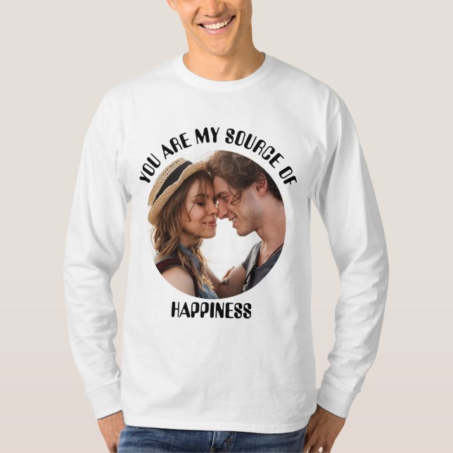 Personalisiert bist du meine Quelle des Glücks Fot T-Shirt (Vorderseite)