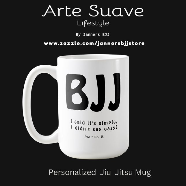 Personalisiert BJJ Simple Not Easy Jiu Jitsu Kaffeetasse (Personalized BJJ Coffee mug with advertising background.)