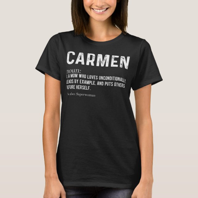 Personalisiert Carmen Mama Noun Firstname Mothersd T-Shirt (Vorderseite)