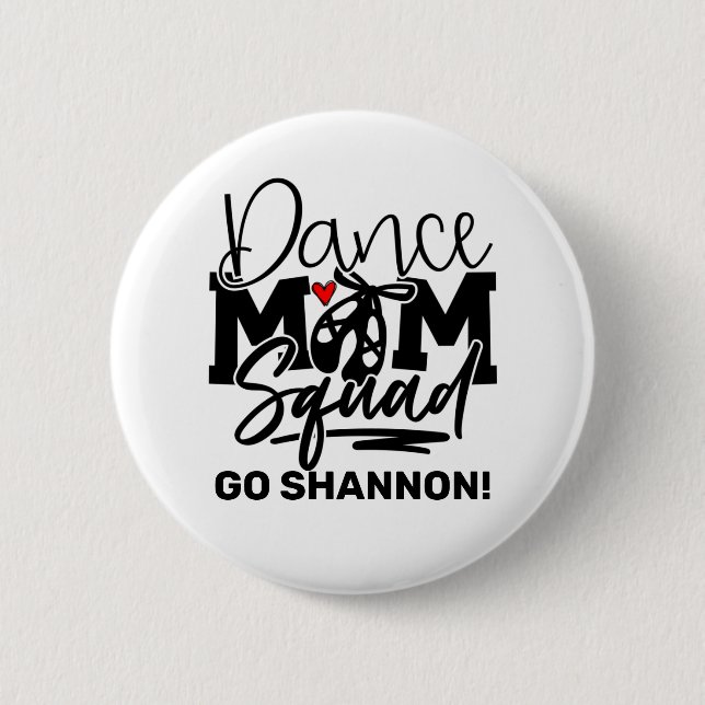 Personalisiert Dance Mama Squad Button (Vorderseite)