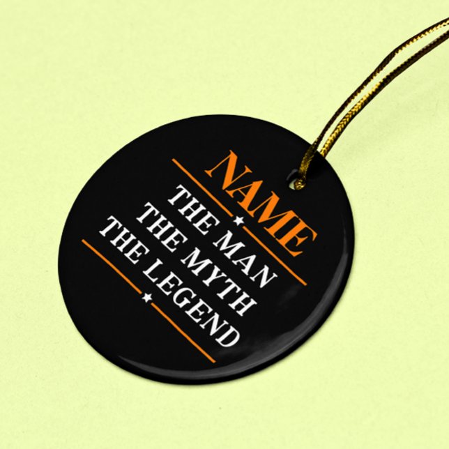 Personalisiert den Mann, den Mythos, die Legende Keramikornament (Von Creator hochgeladen)