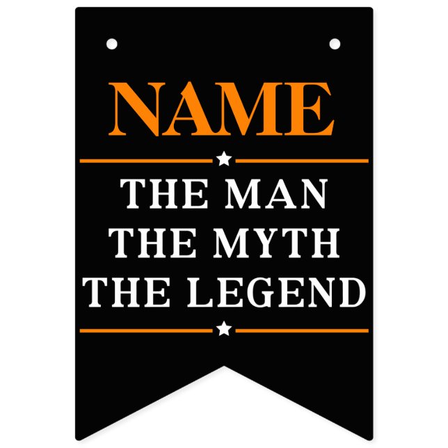 Personalisiert den Mann, den Mythos, die Legende Wimpelkette (Erste Fahne)