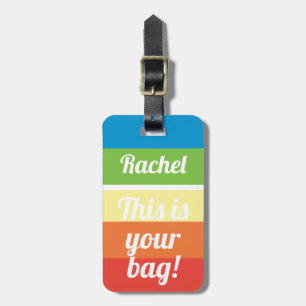 Personalisiert Dies ist Ihre Tasche Funny Rainbow  Gepäckanhänger