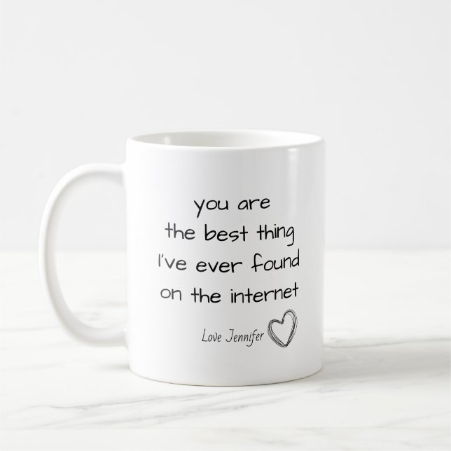 Personalisiert Du bist das Beste im Internet Kaffeetasse (Links)