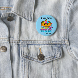 Personalisiert Du Bist Das Einzige Fleisch Für Mei Button