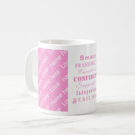 Personalisiert Elegant Rosa Motivierend Große Frau Kaffeetasse