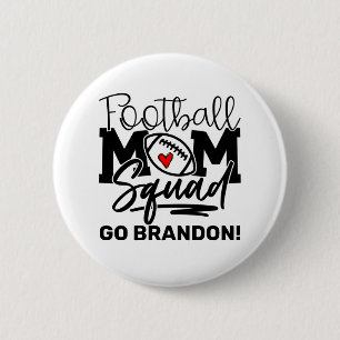 Personalisiert Football Mama Squad Button