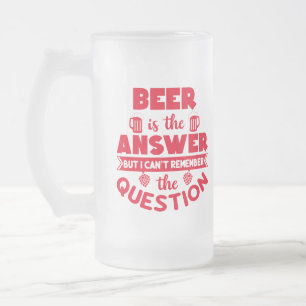 Personalisiert, Funny Beer ist die Answer Typograf Mattglas Bierglas