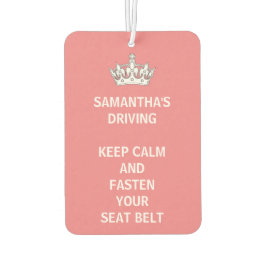 Personalisiert Funny Girly Behalte Ruhe Pink Fahre Autolufterfrischer
