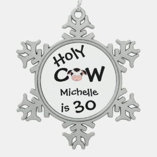 Personalisiert Funny Heilige Kuh 30. Humorischer G Schneeflocken Zinn-Ornament