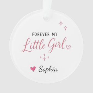 Personalisiert für immer mein kleines Mädchen Ornament