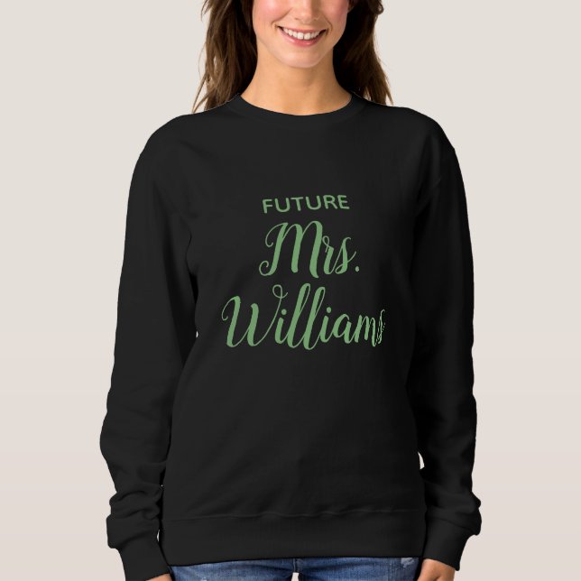 Personalisiert Future Mrs Bride Gift Custom Fiance Sweatshirt (Vorderseite)