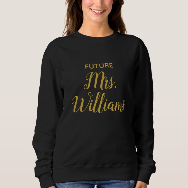 Personalisiert Future Mrs Bride Gift Custom Fiance Sweatshirt (Vorderseite)