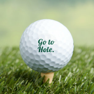 Personalisiert gehen Sie zu Loch Funny Text Green Golfball