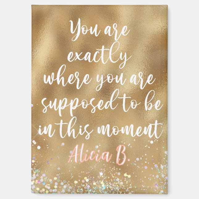 Personalisiert genau dort, wo man sein soll magnet (Vorderseite)