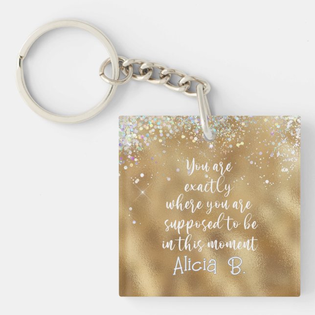 Personalisiert genau dort, wo man sein soll schlüsselanhänger (Vorderseite)