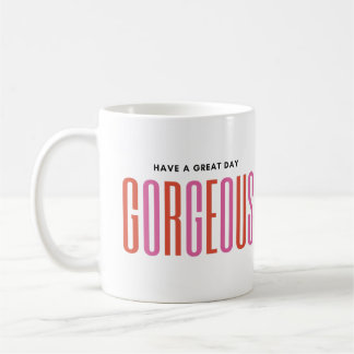 Personalisiert - HABEN SIE EINEN GROSSEN TAG, GORG Kaffeetasse