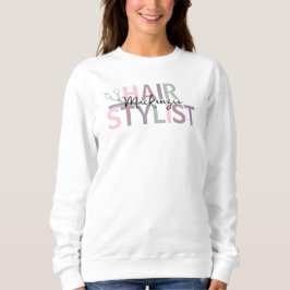 Personalisiert-Hair-Stylist Sweatshirt