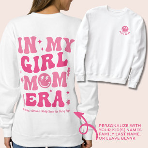Personalisiert in meiner Girl Mama Era Sweatshirt 