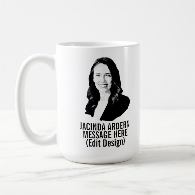 PERSONALISIERT JACINDA ARDERS KAFFEETASSE (Links)