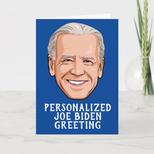 Personalisiert Joe Biden Novelty Greeting Karte (Vorderseite)