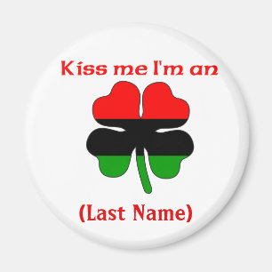 Personalisiert Kiss Me Ich bin eine afrikanische a Magnet