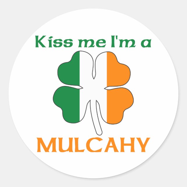 Personalisiert Kiss Me I'm Mulcahy Runder Aufkleber (Vorderseite)
