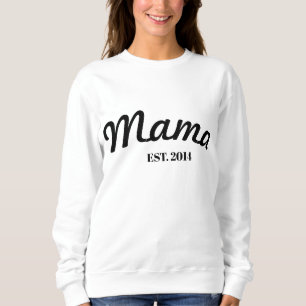 Personalisiert Mama EST. (Jahr) Modernes Sweatshir Sweatshirt