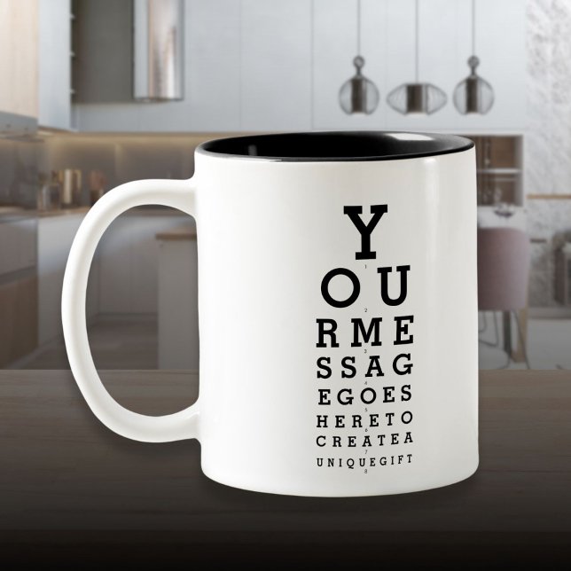 Personalisiert Message Fun Optician Chart Zweifarbige Tasse (Personalized Message Fun Optician Chart Two-Tone Coffee Mug)