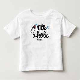 Personalisiert Milk aholic Funny Kleinkind T-shirt