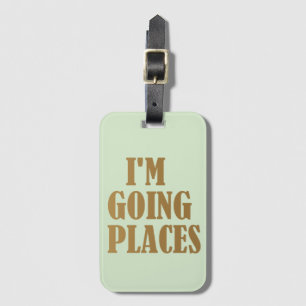 Personalisiert Minze Green Gold Ich gehe an Orten Gepäckanhänger