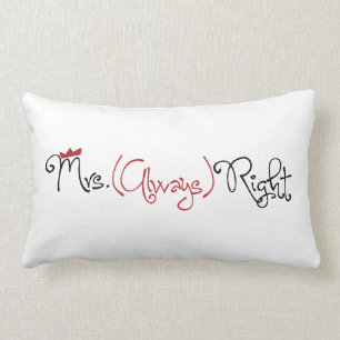Personalisiert Mrs Always right Lumbar Pillow Lendenkissen