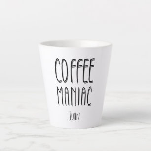 Personalisiert Name Coffee Maniac - Funny Milchtasse