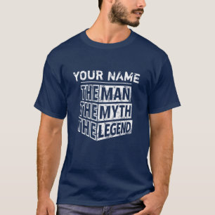 Personalisiert Name der Mann, der Mythos, die Lege T-Shirt