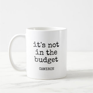 Personalisiert Name Funny Budget Zitat Hersteller Kaffeetasse