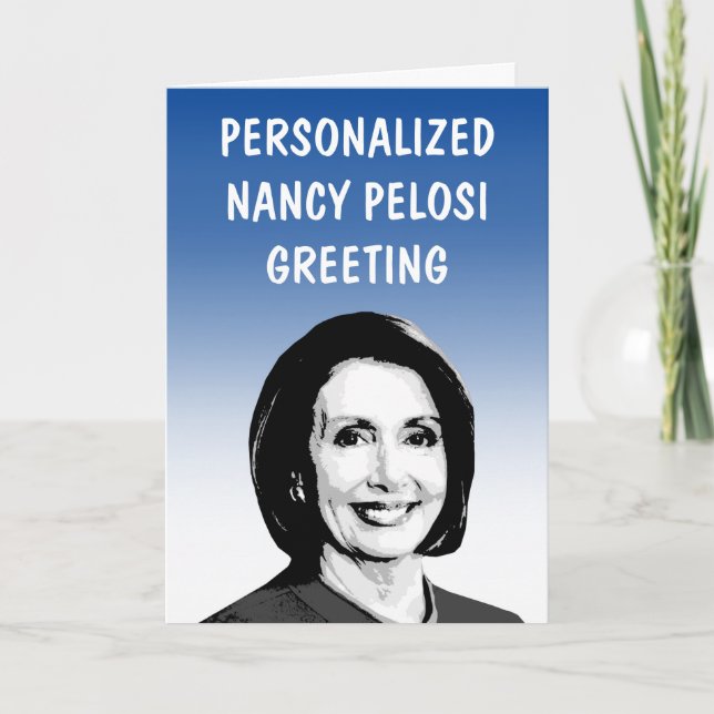 Personalisiert Nancy Pelosi Grußkarte Karte (Vorderseite)